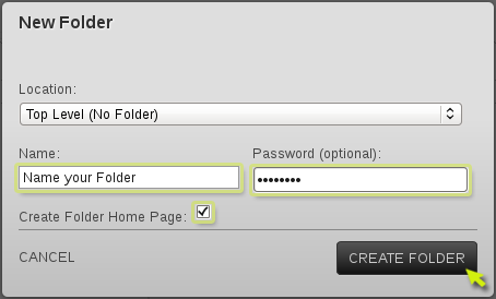 Fill in the folder name, password and check the box before continuing with folder creation